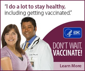 I do a lot to stay healthy, including getting vaccinated.