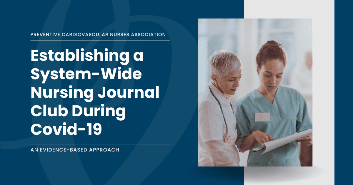 Quest to Establish System-Wide Nursing Journal Club During Covid 